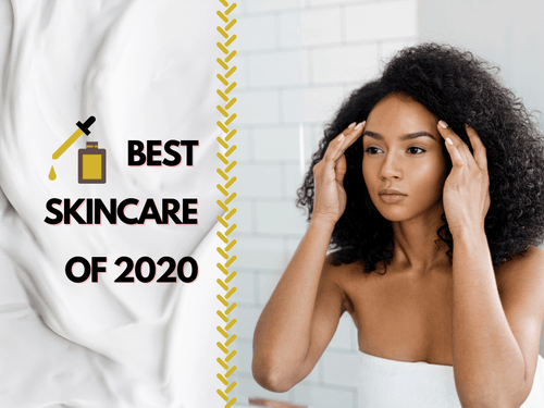 BEST SKIN CARE PRODUCTS 2020